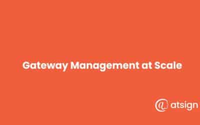 Gateway Management at Scale