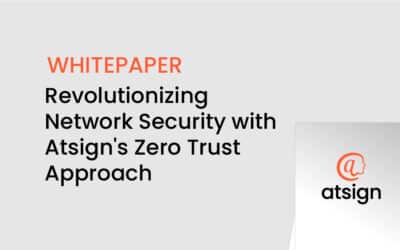 White Paper: Atsign’s Zero Trust Network Security